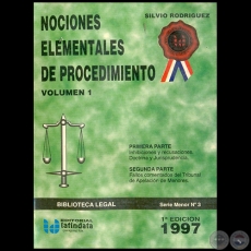 NOCIONES ELEMENTALES DE PROCEDIMIENTO - Volumen 1 - Autor: SILVIO RODRGUEZ - Ao 1997